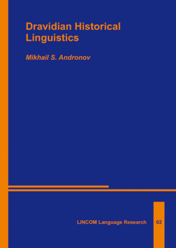 LLR 02: Dravidian Historical Linguistics