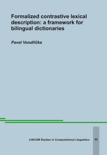 LSComL 02: Formalized contrastive lexical description: a framework for bilingual dictionaries