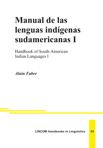 LHL 04: Manual de las lenguas indígenas sudamericanas I