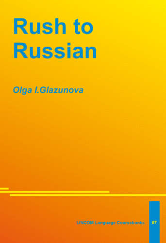 LLC 07: Rush to Russian