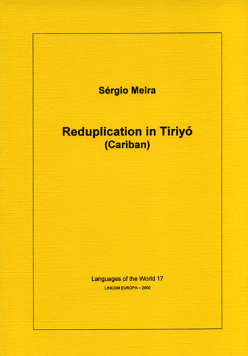 LW 17: Reduplication in Tiriyó (Cariban)