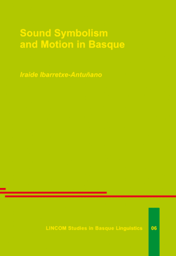 LSBL 06: SOUND SYMBOLISM AND MOTION IN BASQUE