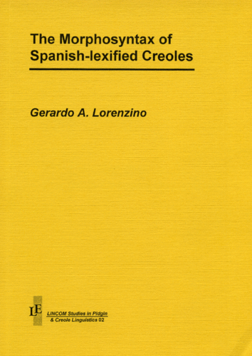 LSPCL 02: The Morphosyntax of Spanish-lexified creoles