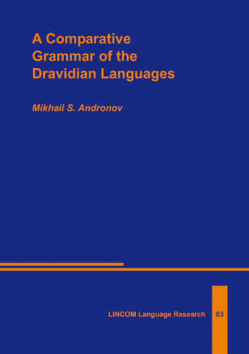 LLR 03: A Comparative Grammar of the Dravidian Languages