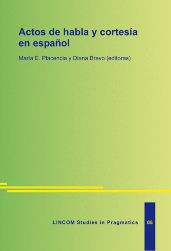 LSPr 05: Actos de habla y cortesía en español
