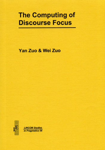 LSPr 06: The Computing of Discourse Focus