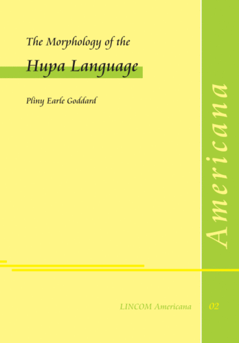 LINAm 02: The Morphology of the Hupa Language