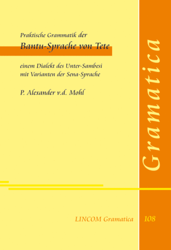 LINGram 108: Praktische Grammatik der Bantu-Sprache von Tete