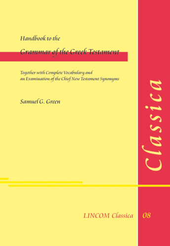 LINClas 08: Handbook to the Grammar of the Greek Testament