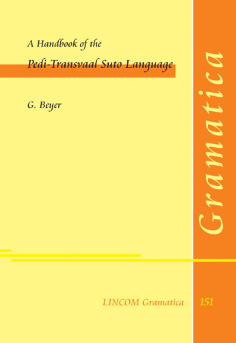 LINGram 151: A Handbook of the Pedi-Transvaal Suto Language