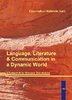 LE 102: Language, Literature & Communication in a Dynamic World. Vol I