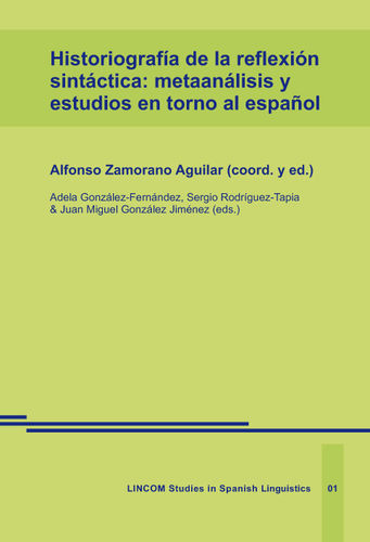 LSSPL 01: Historiografía de la reflexión sintáctica:  metaanálisis y estudios en torno al español