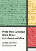 LSIEL 53: Proto-Indo-European Word Stress: Its Lithuanian Reflex
